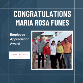 Janitronics Building Services Congratulates Maria Rosa Funes